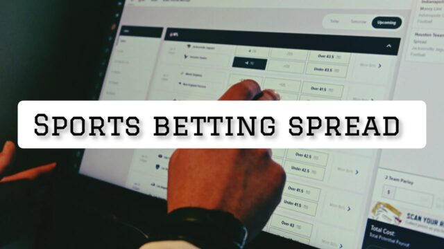 What Is Sports Betting Spread? A Beginner’s Guide