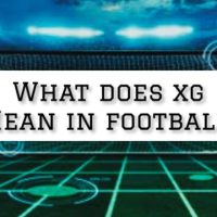 What Does XG Mean In Football? Your Complete Guide